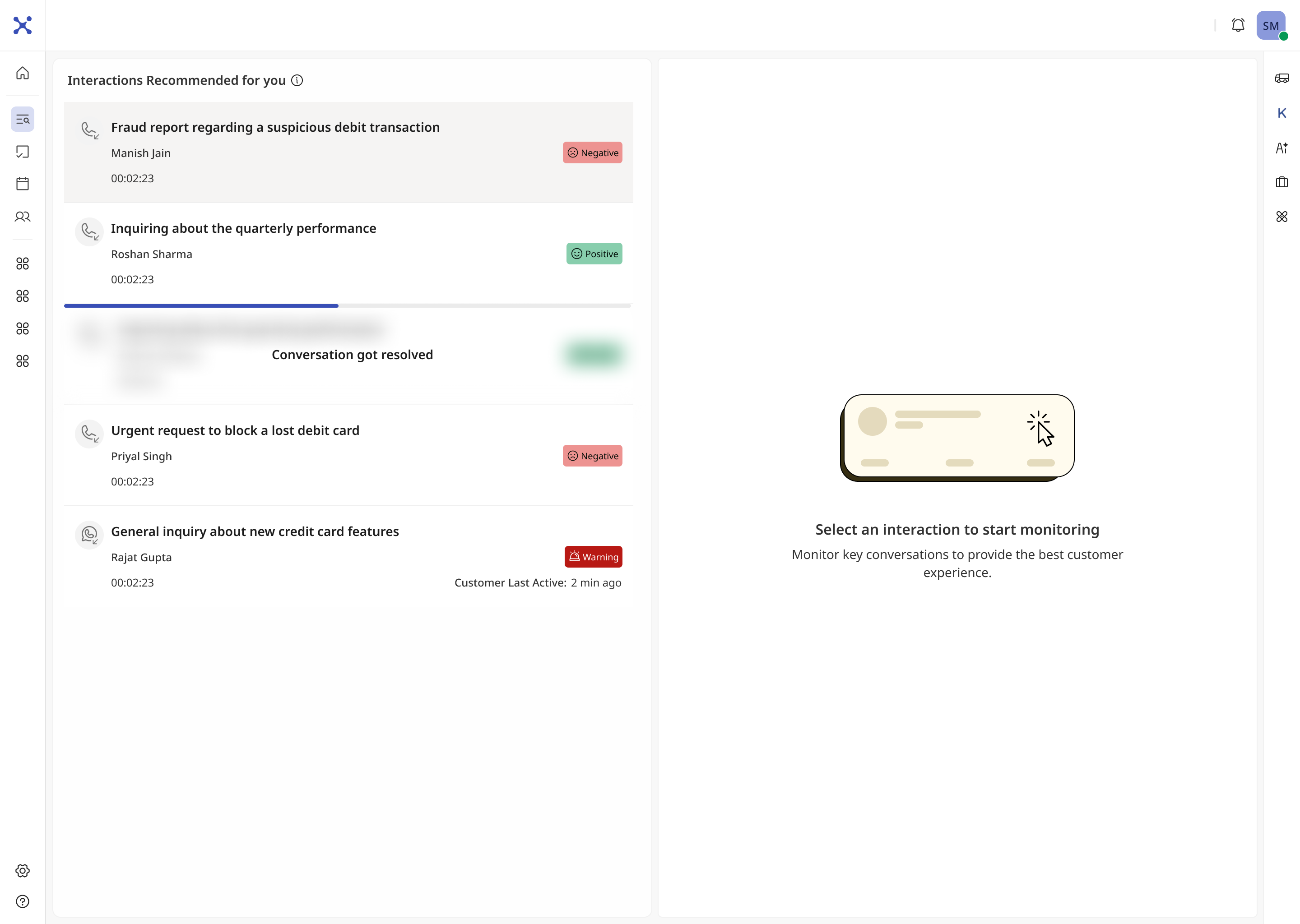 Interactions recommended for you with sentiment tags, a resolved conversation, and the empty monitoring state